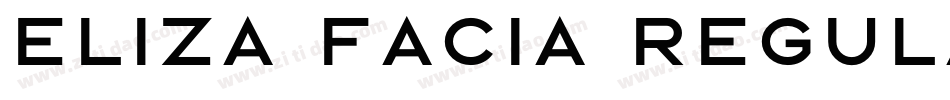 Eliza Facia Regular字体转换